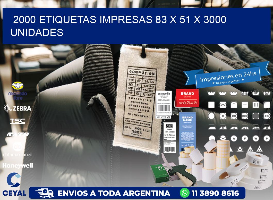 2000 ETIQUETAS IMPRESAS 83 x 51 X 3000 UNIDADES