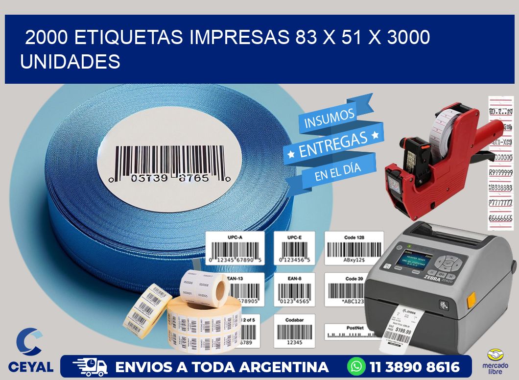 2000 ETIQUETAS IMPRESAS 83 x 51 X 3000 UNIDADES