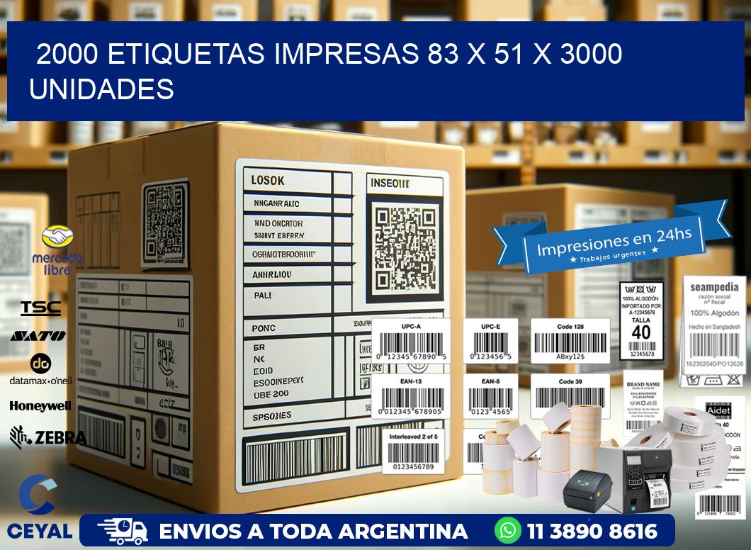 2000 ETIQUETAS IMPRESAS 83 x 51 X 3000 UNIDADES