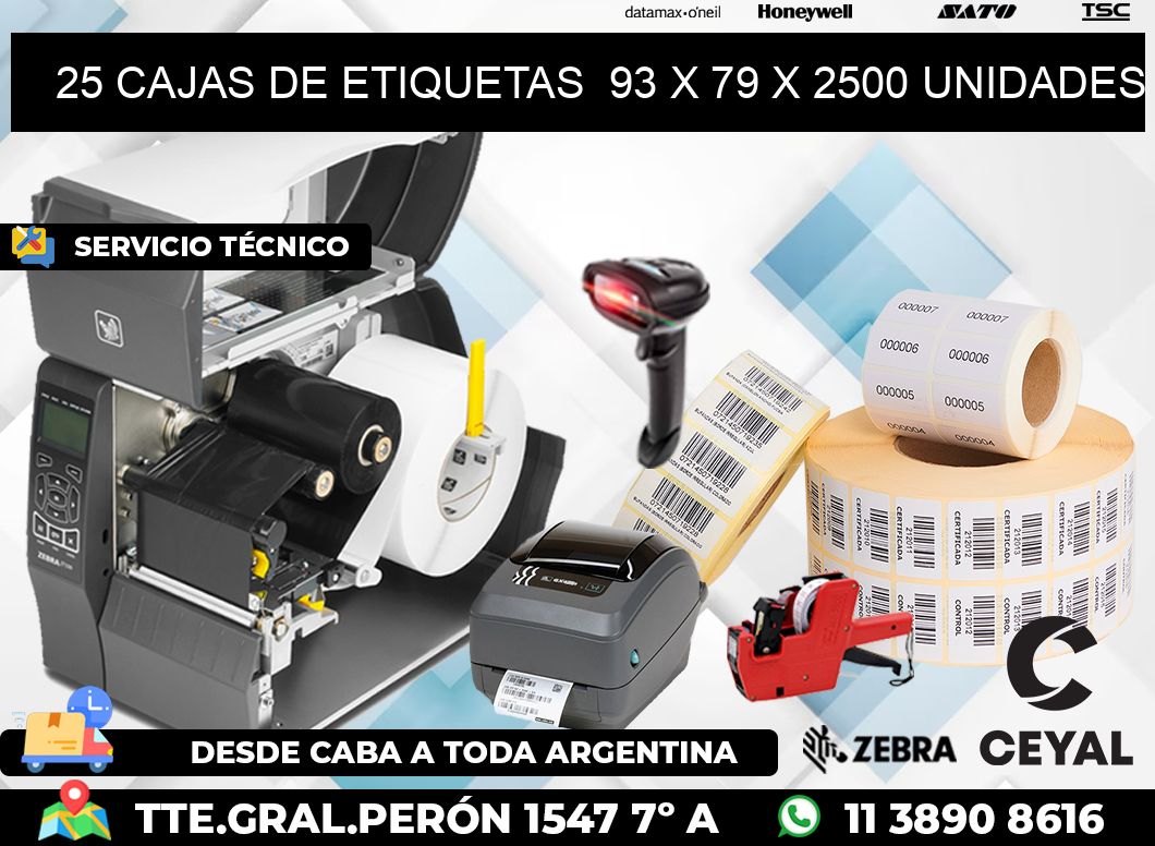 25 CAJAS DE ETIQUETAS  93 x 79 X 2500 UNIDADES