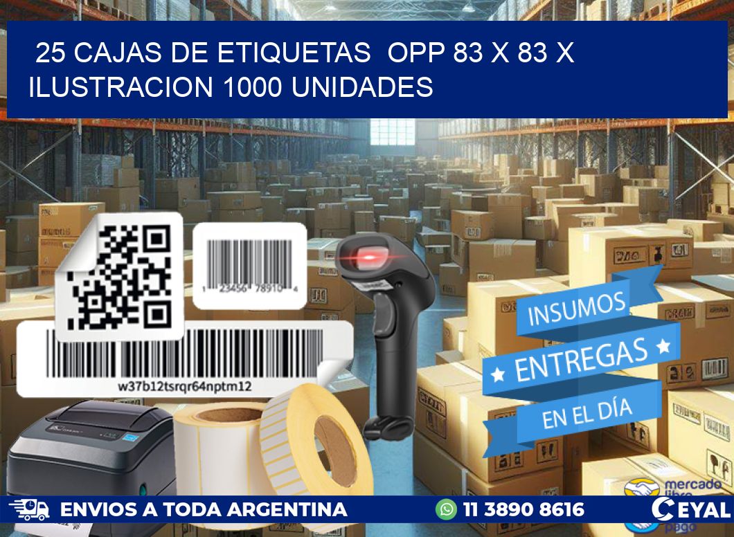 25 CAJAS DE ETIQUETAS  OPP 83 x 83 X ILUSTRACION 1000 UNIDADES