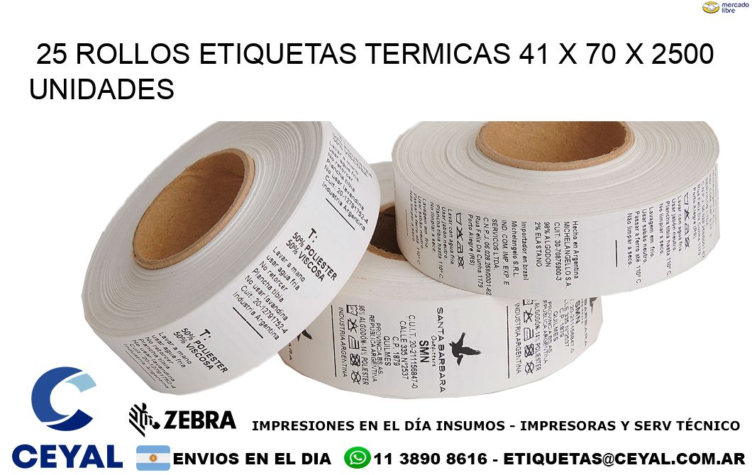 25 ROLLOS ETIQUETAS TERMICAS 41 x 70 X 2500 UNIDADES