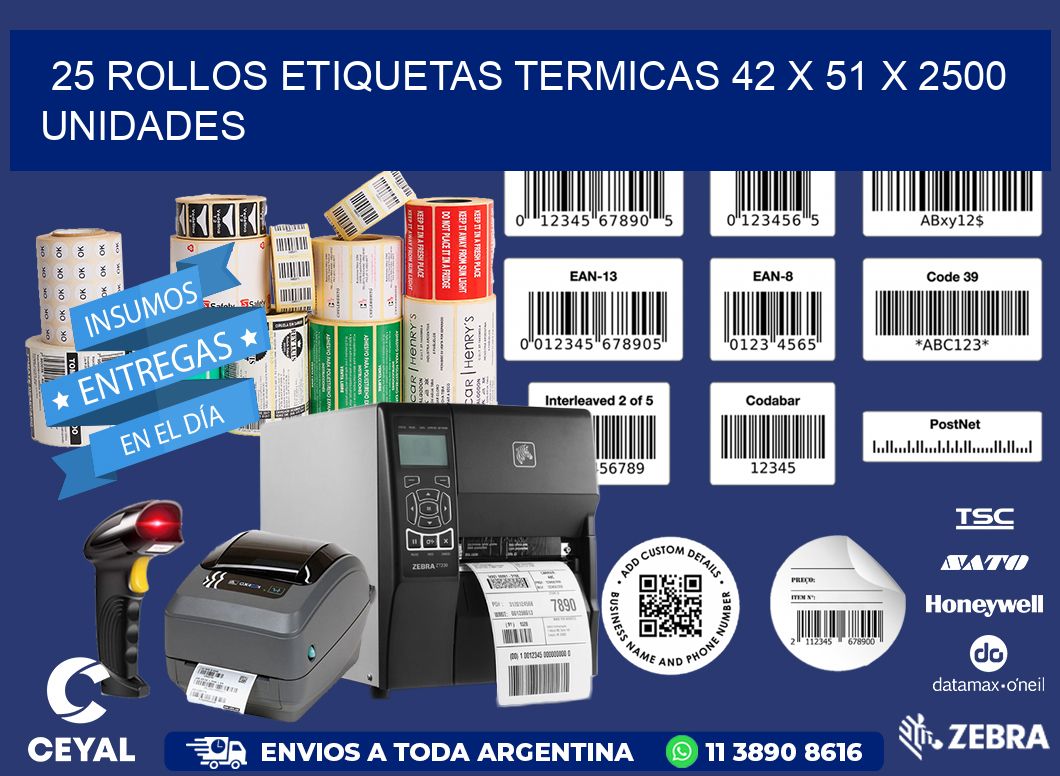 25 ROLLOS ETIQUETAS TERMICAS 42 x 51 X 2500 UNIDADES