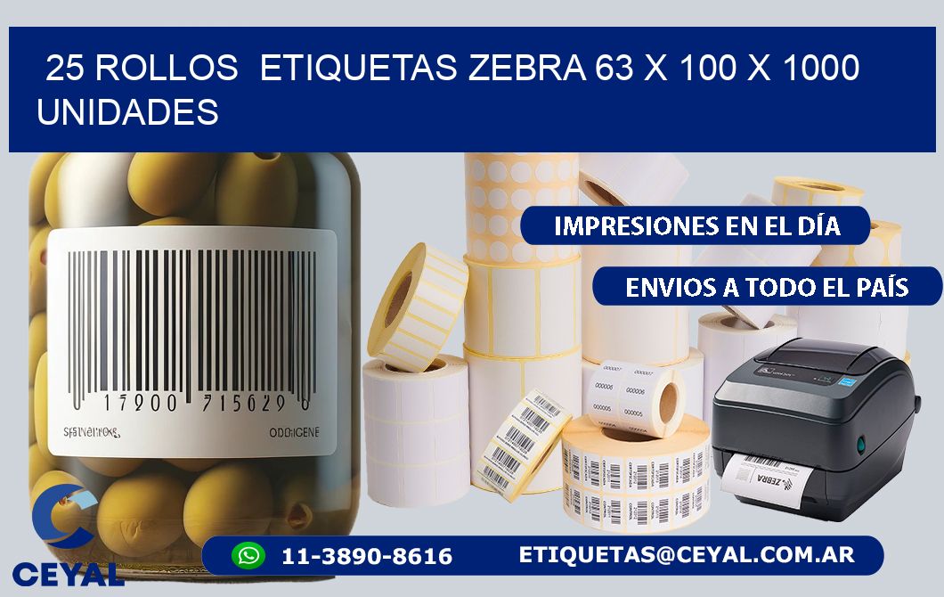 25 ROLLOS  ETIQUETAS ZEBRA 63 x 100 X 1000 UNIDADES