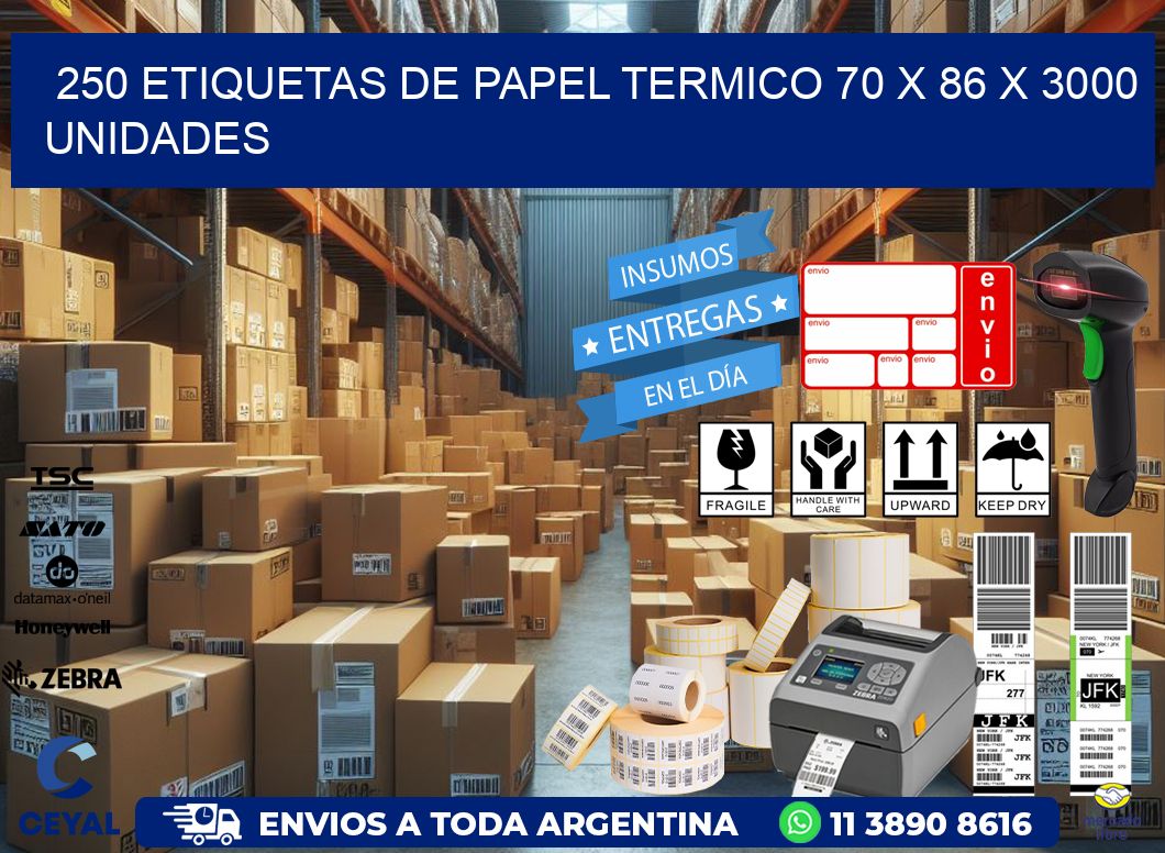 250 ETIQUETAS DE PAPEL TERMICO 70 x 86 X 3000 UNIDADES