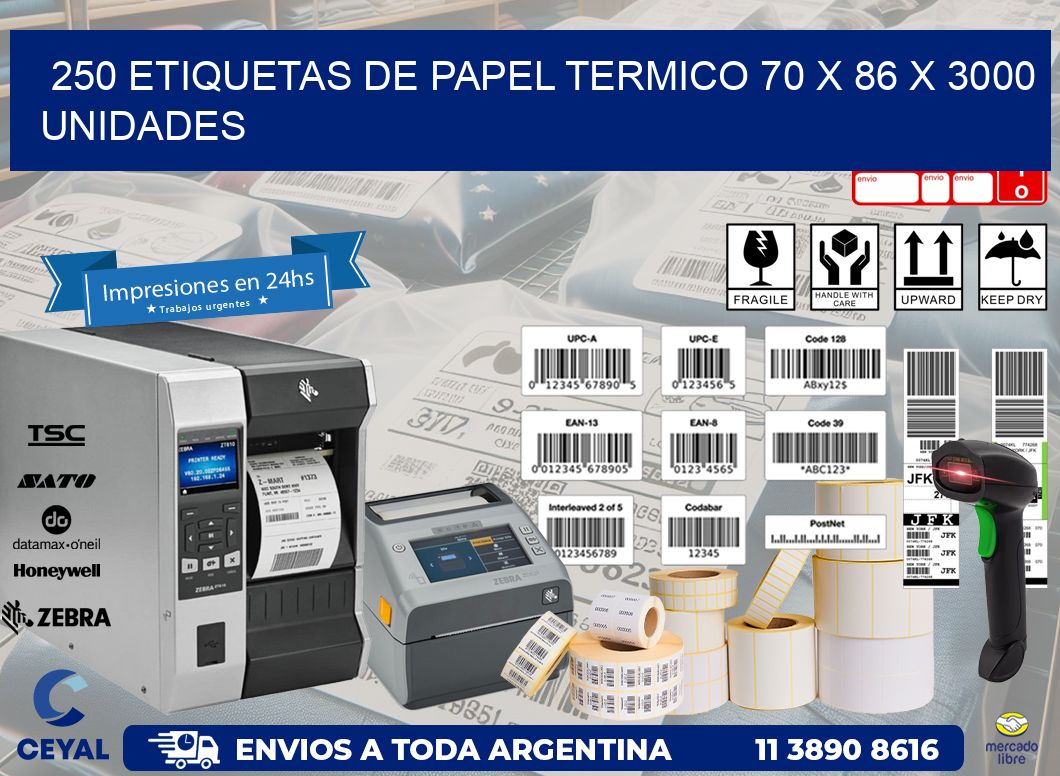 250 ETIQUETAS DE PAPEL TERMICO 70 x 86 X 3000 UNIDADES