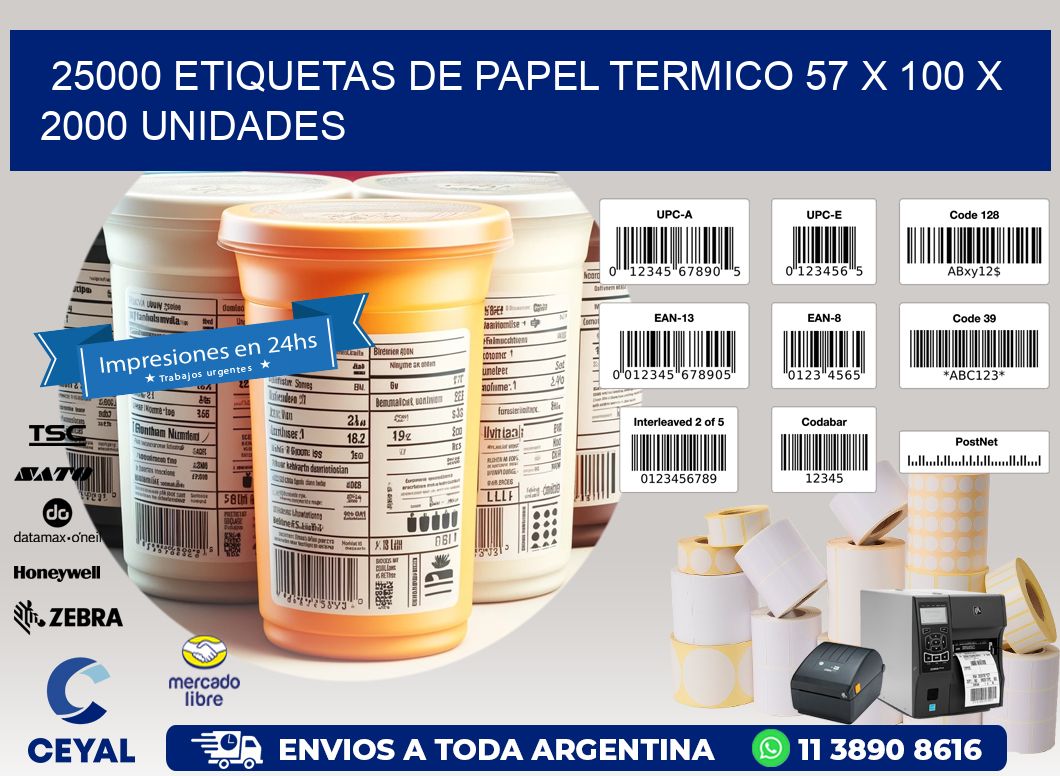 25000 ETIQUETAS DE PAPEL TERMICO 57 x 100 X 2000 UNIDADES