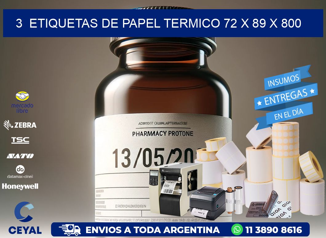 3  ETIQUETAS DE PAPEL TERMICO 72 x 89 X 800