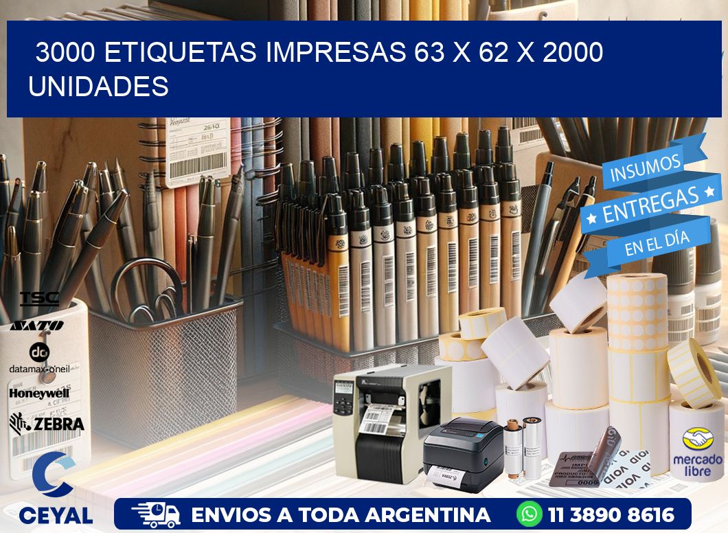 3000 ETIQUETAS IMPRESAS 63 x 62 X 2000 UNIDADES