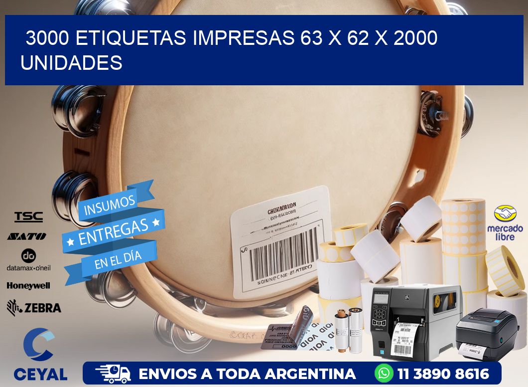 3000 ETIQUETAS IMPRESAS 63 x 62 X 2000 UNIDADES