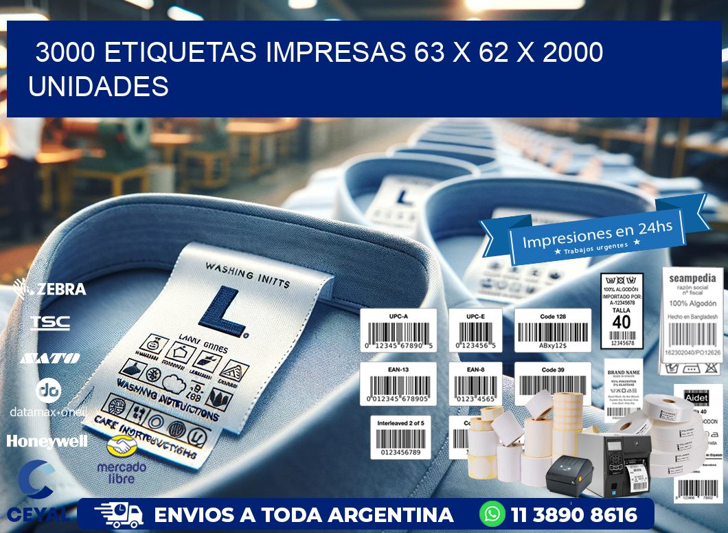 3000 ETIQUETAS IMPRESAS 63 x 62 X 2000 UNIDADES