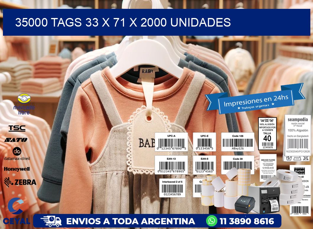 35000 TAGS 33 x 71 X 2000 UNIDADES