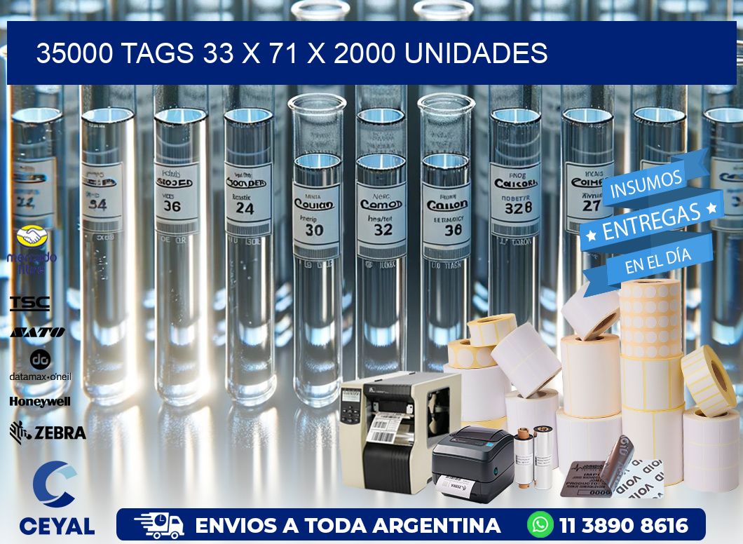 35000 TAGS 33 x 71 X 2000 UNIDADES