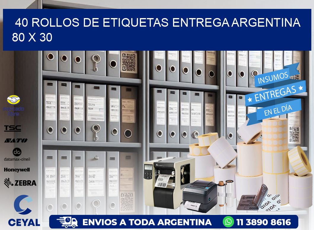 40 ROLLOS DE ETIQUETAS ENTREGA ARGENTINA 80 x 30