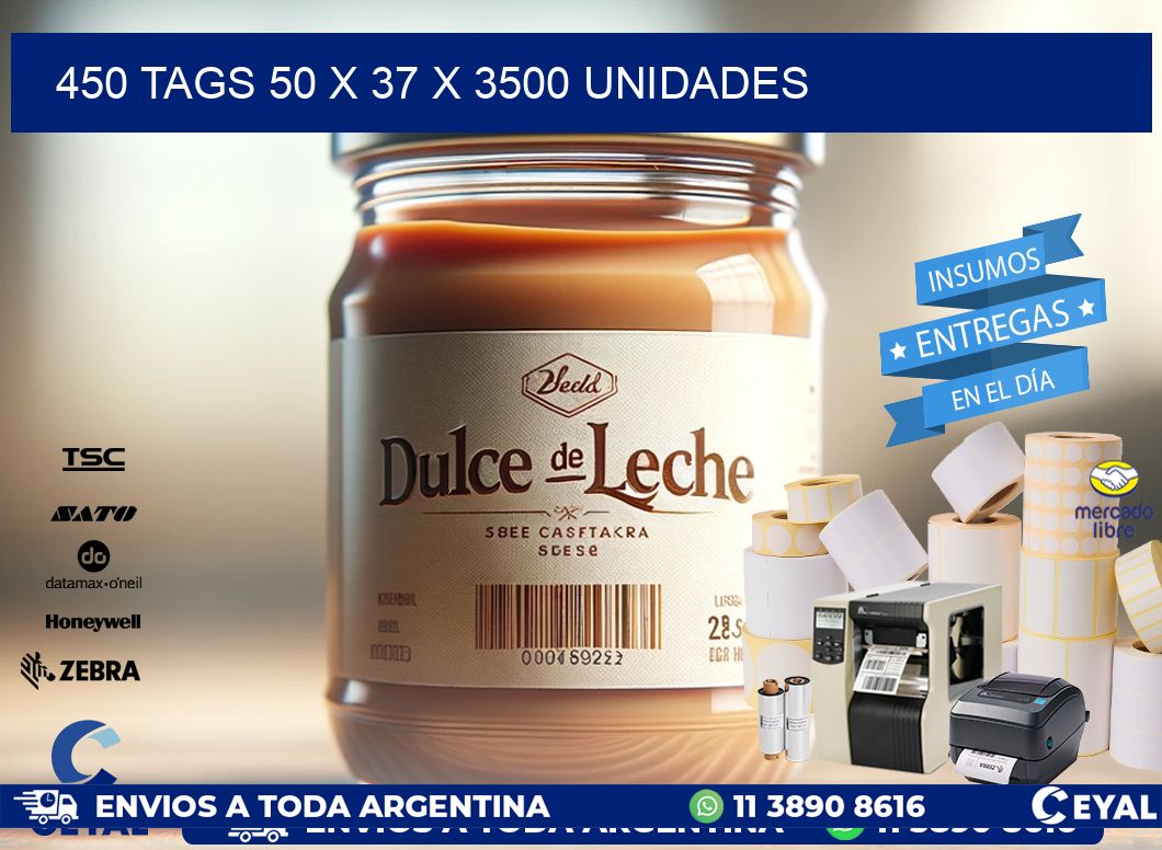 450 TAGS 50 x 37 X 3500 UNIDADES