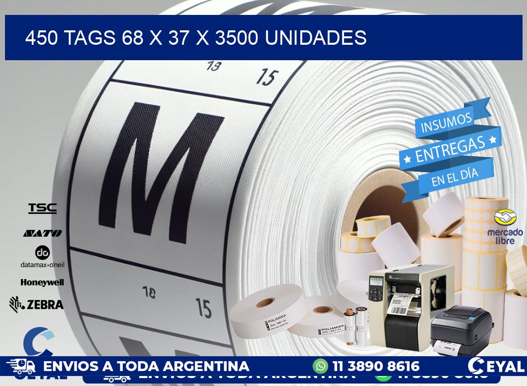 450 TAGS 68 x 37 X 3500 UNIDADES