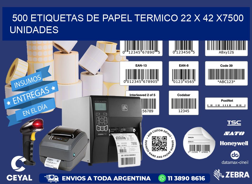 500 ETIQUETAS DE PAPEL TERMICO 22 x 42 X7500 UNIDADES