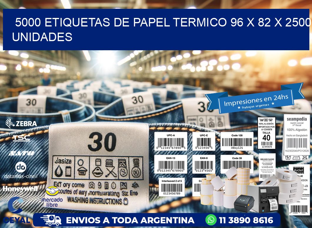 5000 ETIQUETAS DE PAPEL TERMICO 96 x 82 X 2500 UNIDADES