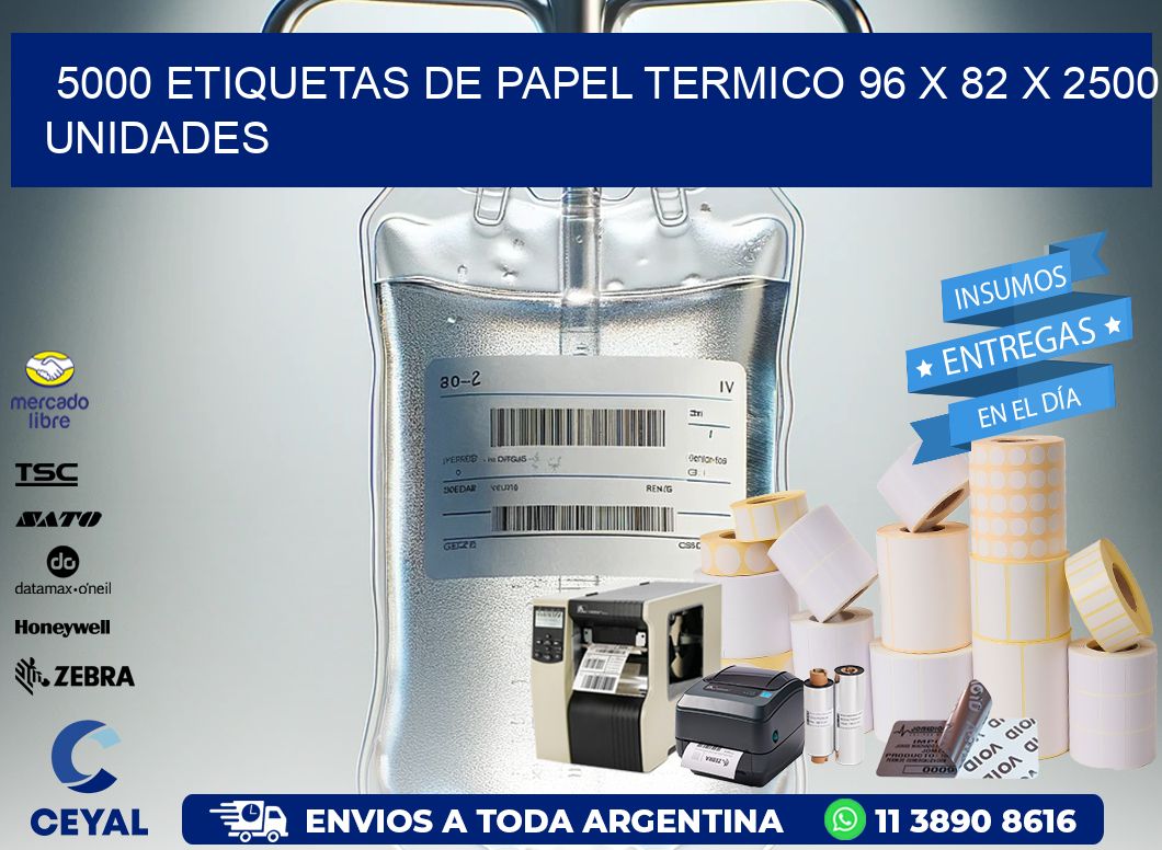 5000 ETIQUETAS DE PAPEL TERMICO 96 x 82 X 2500 UNIDADES