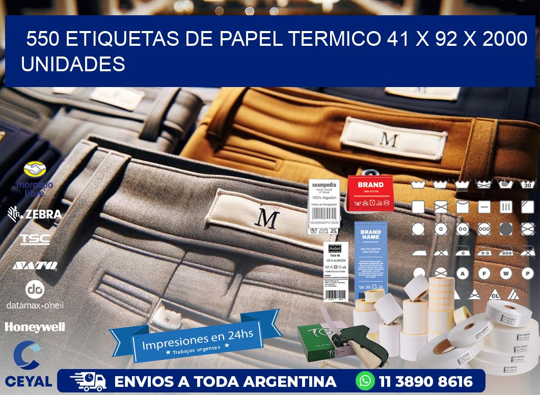 550 ETIQUETAS DE PAPEL TERMICO 41 x 92 X 2000 UNIDADES