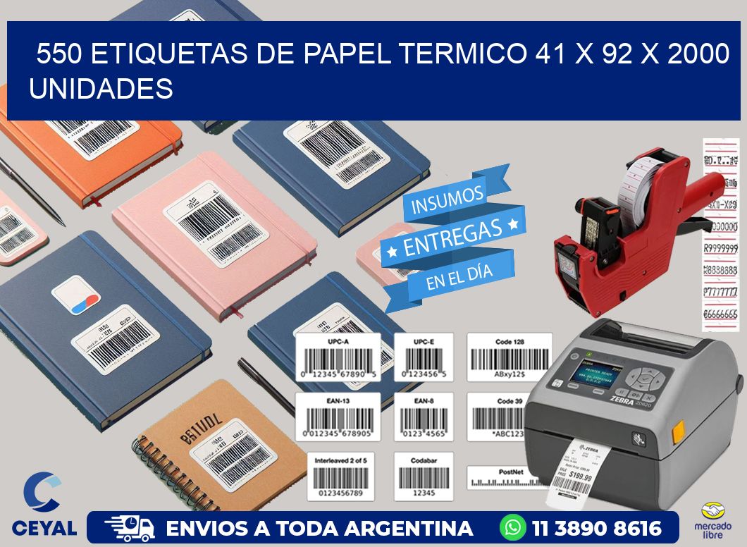 550 ETIQUETAS DE PAPEL TERMICO 41 x 92 X 2000 UNIDADES