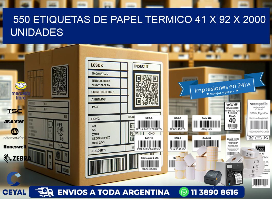 550 ETIQUETAS DE PAPEL TERMICO 41 x 92 X 2000 UNIDADES