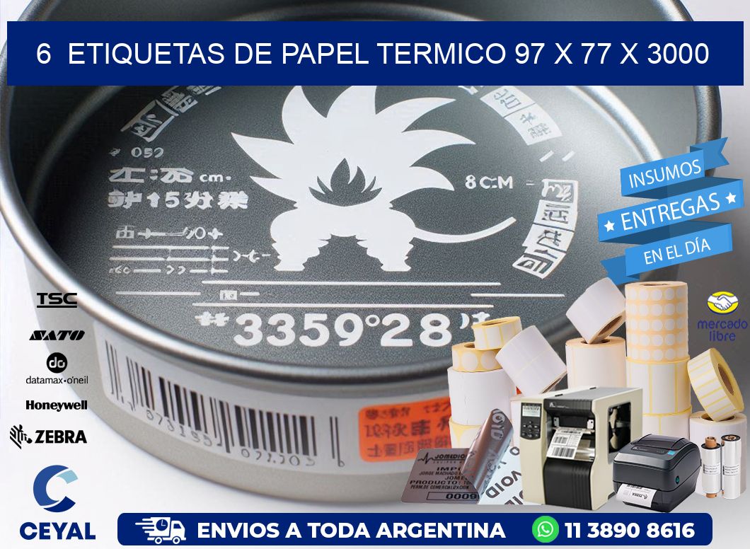 6  ETIQUETAS DE PAPEL TERMICO 97 x 77 X 3000