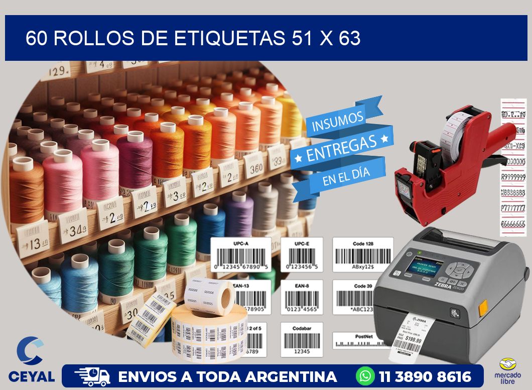 60 ROLLOS DE ETIQUETAS 51 x 63