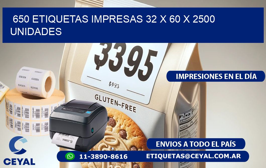 650 ETIQUETAS IMPRESAS 32 x 60 X 2500 UNIDADES