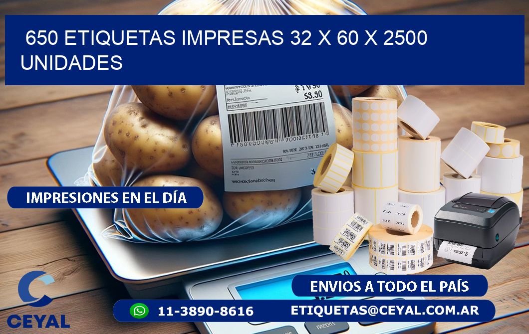 650 ETIQUETAS IMPRESAS 32 x 60 X 2500 UNIDADES