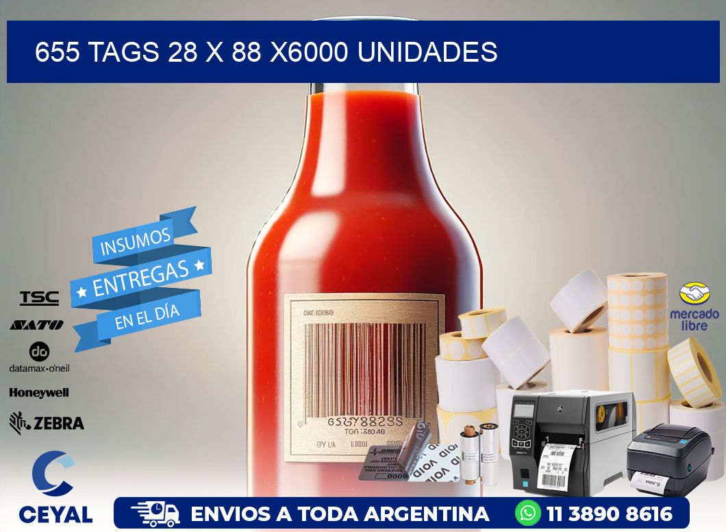 655 TAGS 28 x 88 X6000 UNIDADES