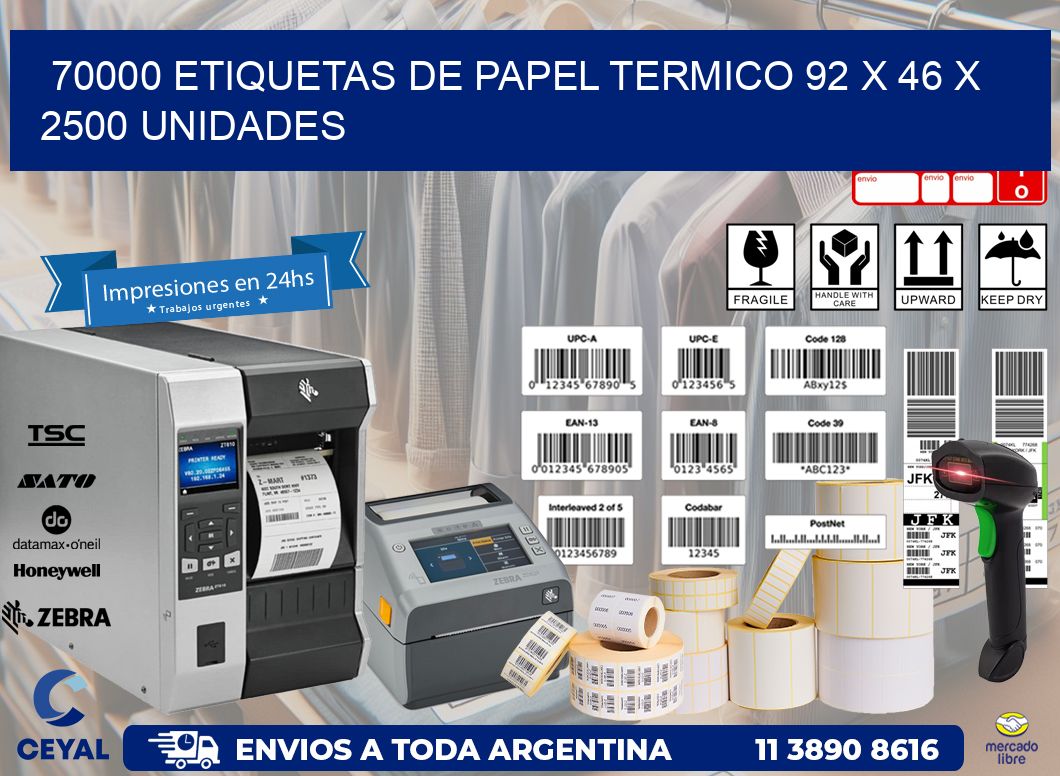 70000 ETIQUETAS DE PAPEL TERMICO 92 x 46 X 2500 UNIDADES