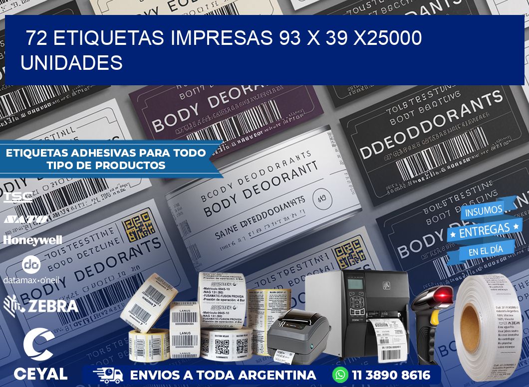 72 ETIQUETAS IMPRESAS 93 x 39 X25000 UNIDADES