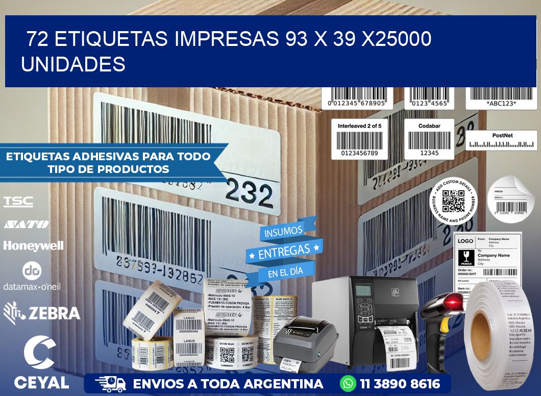 72 ETIQUETAS IMPRESAS 93 x 39 X25000 UNIDADES