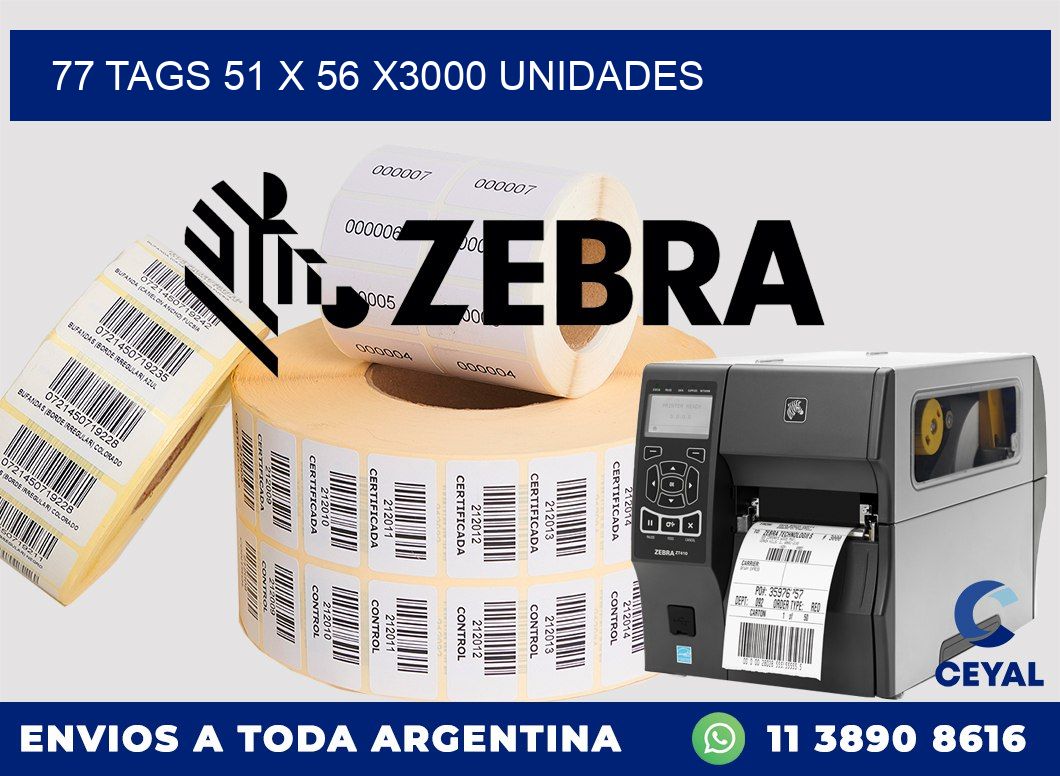 77 TAGS 51 x 56 X3000 UNIDADES