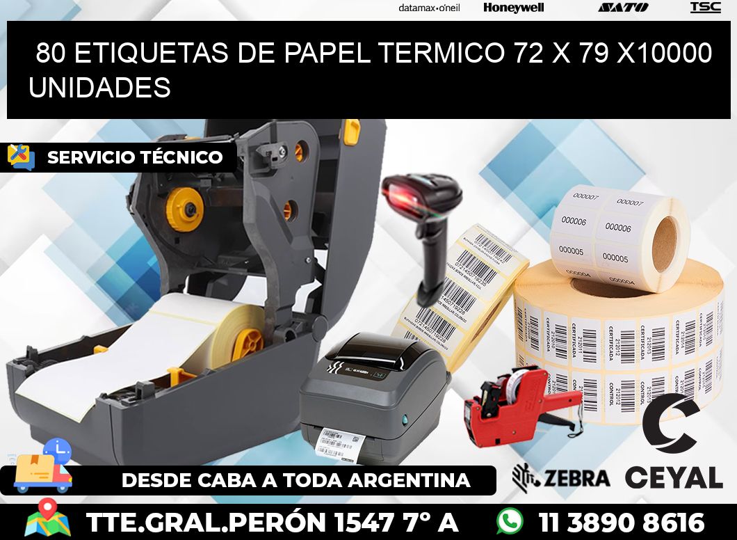 80 ETIQUETAS DE PAPEL TERMICO 72 x 79 X10000 UNIDADES