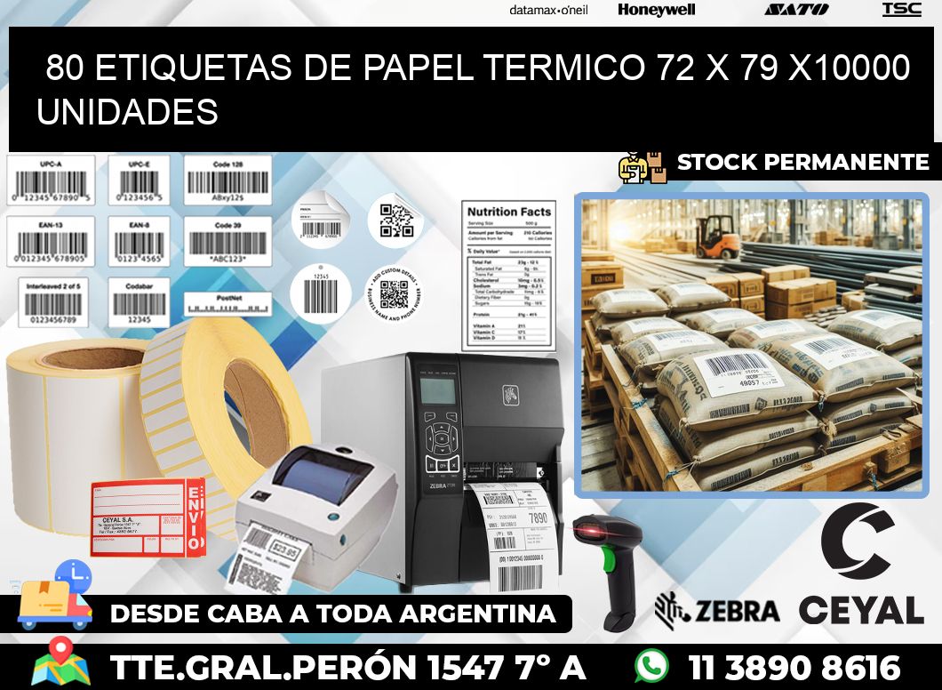 80 ETIQUETAS DE PAPEL TERMICO 72 x 79 X10000 UNIDADES