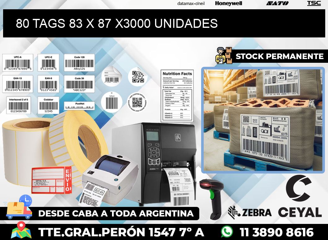 80 TAGS 83 x 87 X3000 UNIDADES