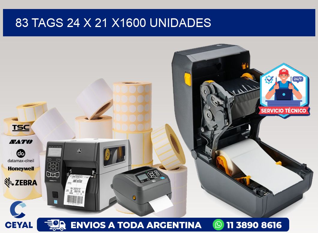 83 TAGS 24 x 21 X1600 UNIDADES