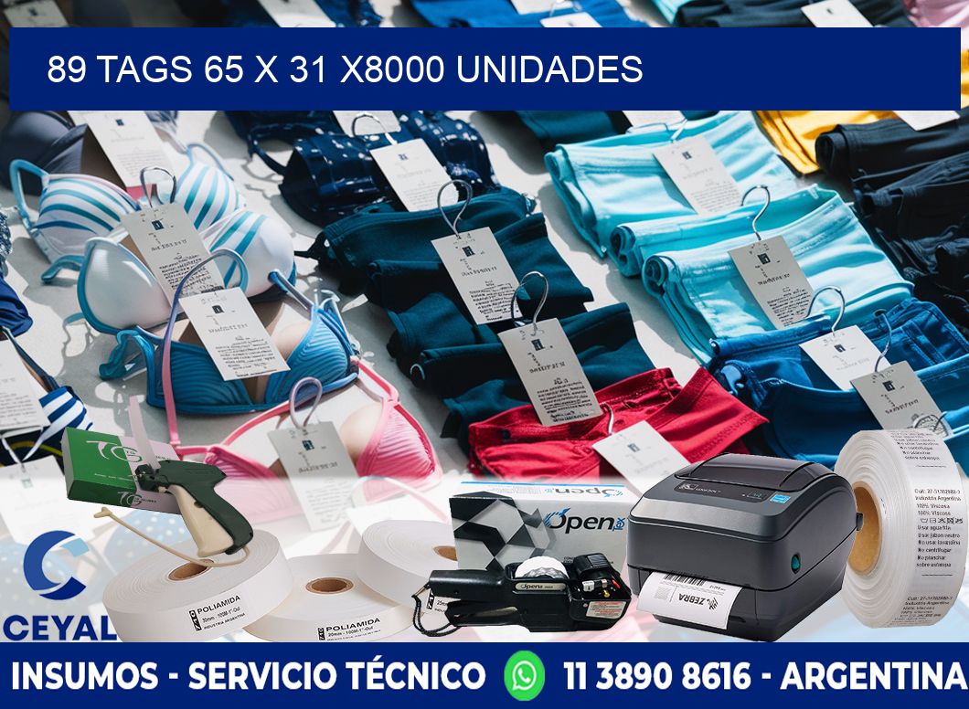 89 TAGS 65 x 31 X8000 UNIDADES