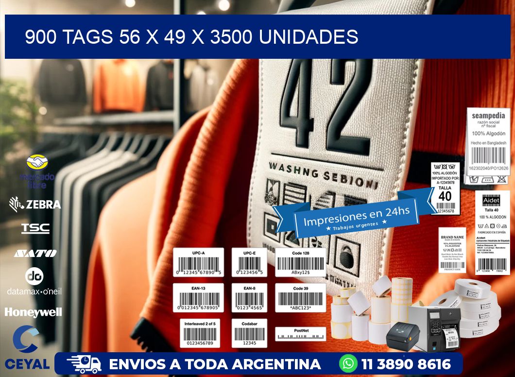 900 TAGS 56 x 49 X 3500 UNIDADES