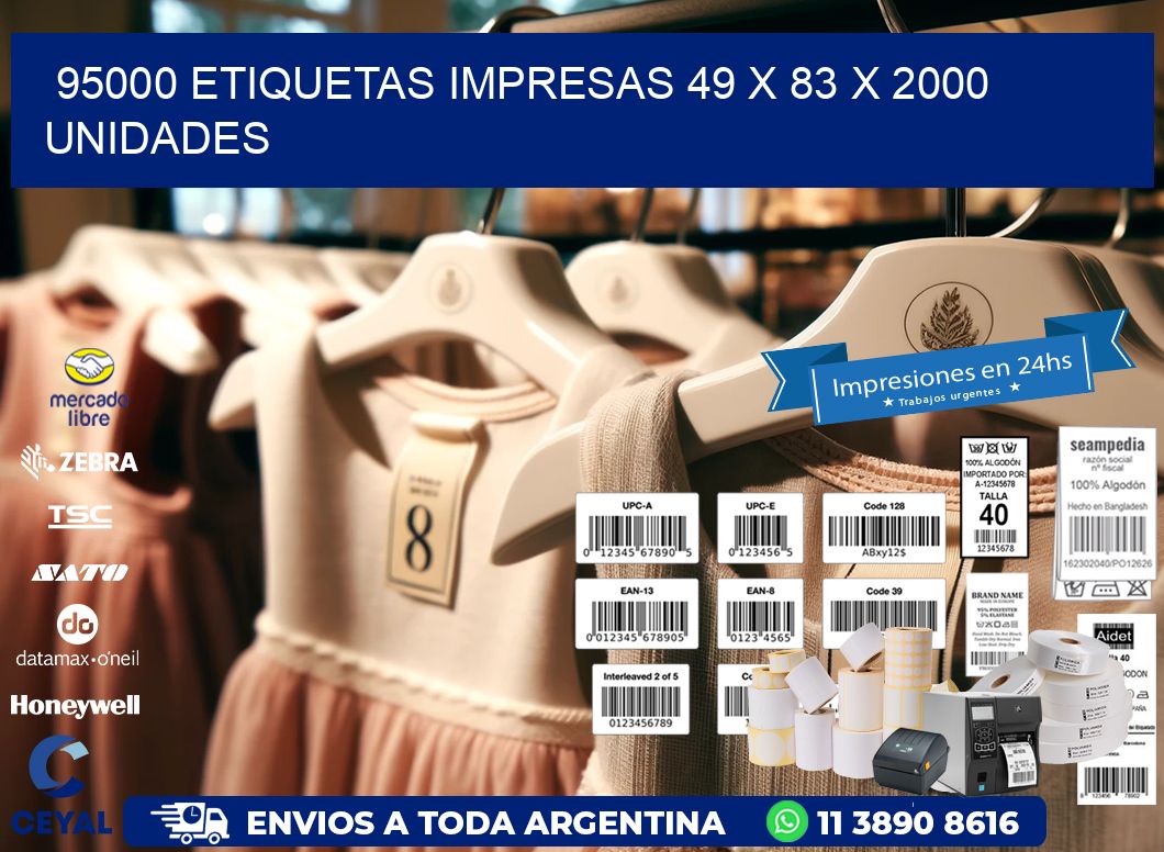 95000 ETIQUETAS IMPRESAS 49 x 83 X 2000 UNIDADES