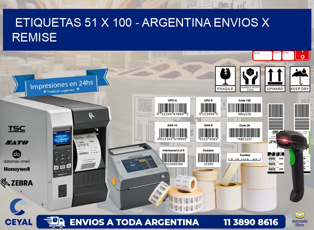 ETIQUETAS 51 x 100 – ARGENTINA ENVIOS X REMISE