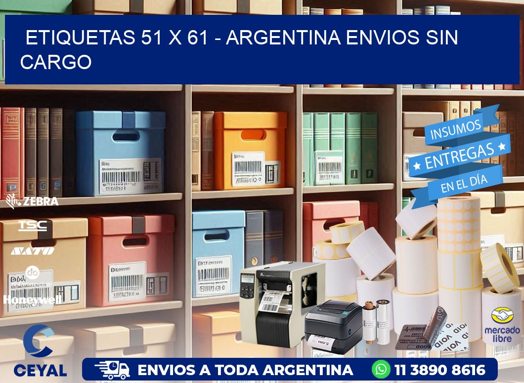 ETIQUETAS 51 x 61 - ARGENTINA ENVIOS SIN CARGO