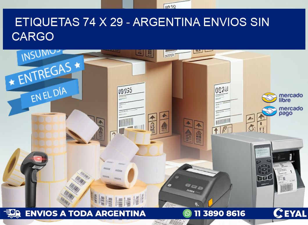 ETIQUETAS 74 x 29 - ARGENTINA ENVIOS SIN CARGO