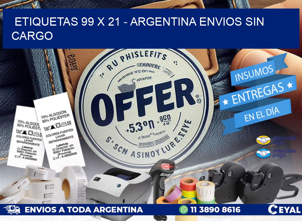 ETIQUETAS 99 x 21 – ARGENTINA ENVIOS SIN CARGO