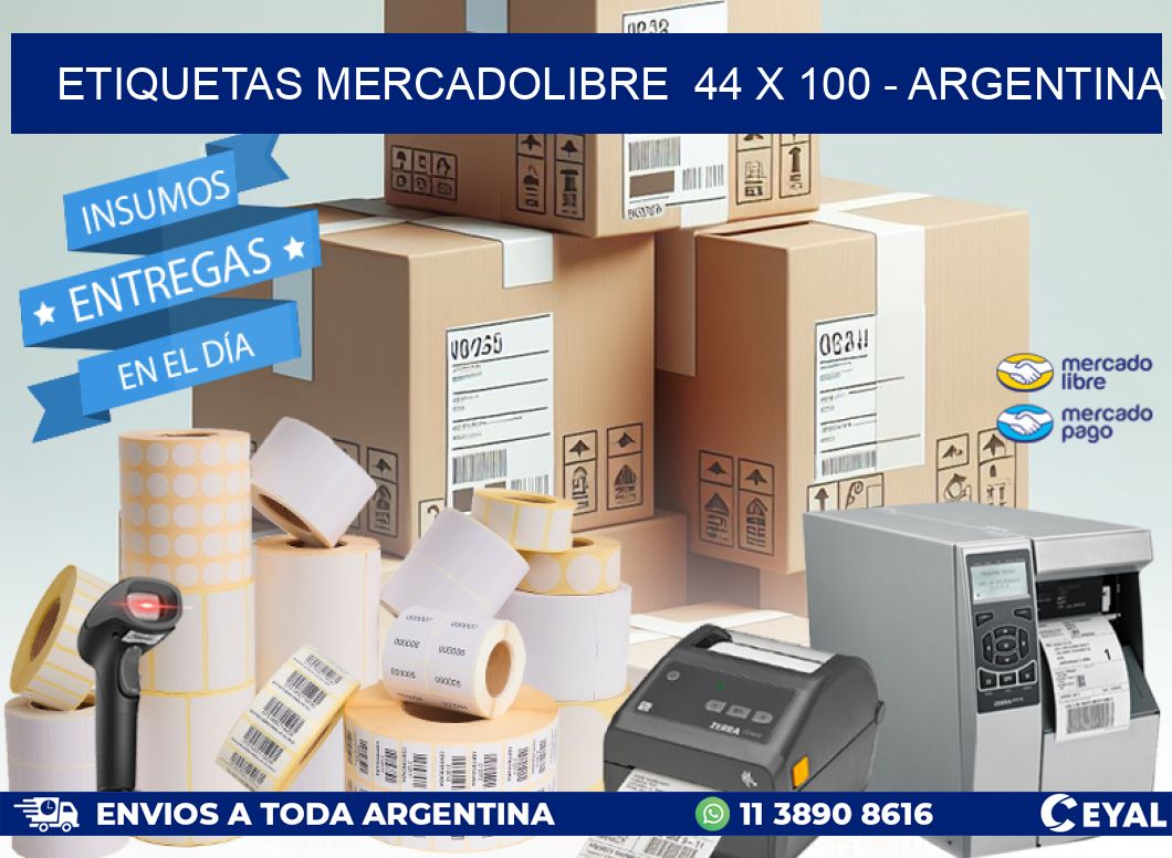 ETIQUETAS MERCADOLIBRE  44 x 100 - ARGENTINA