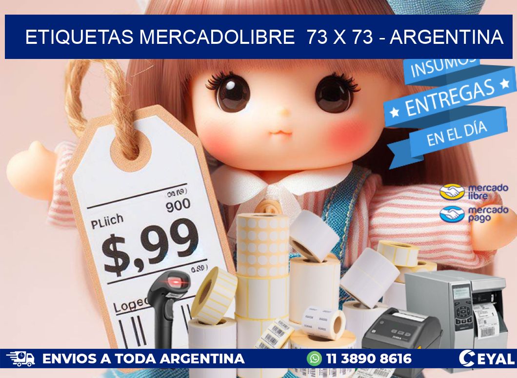 ETIQUETAS MERCADOLIBRE  73 x 73 - ARGENTINA