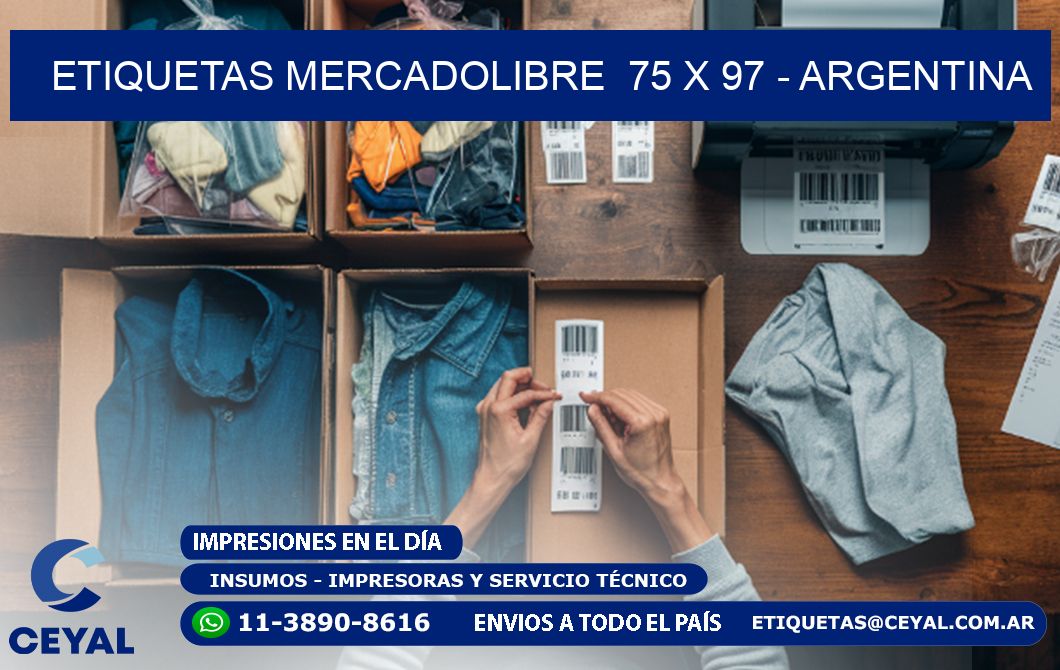 ETIQUETAS MERCADOLIBRE  75 x 97 - ARGENTINA