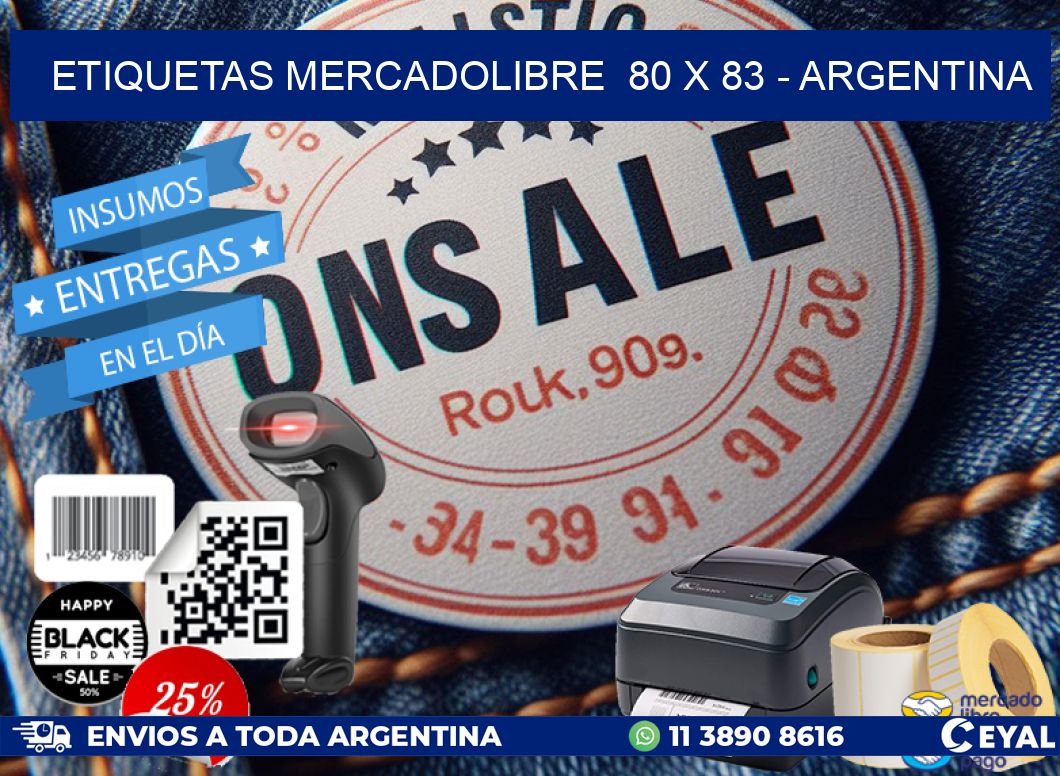 ETIQUETAS MERCADOLIBRE  80 x 83 - ARGENTINA